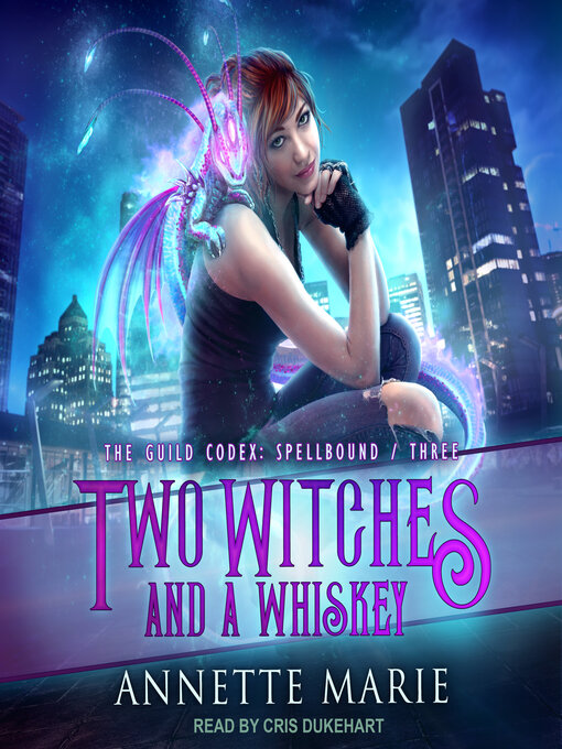 Title details for Two Witches and a Whiskey by Annette Marie - Available